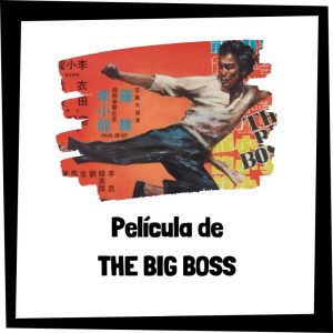 Lee más sobre el artículo The Big Boss, película de 1971 de Bruce Lee