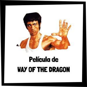 Lee más sobre el artículo Way of the Dragon, película de 1972 de Bruce Lee